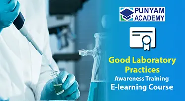 Good Laboratory Practices Awareness Training Course